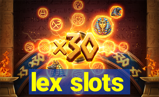 lex slots